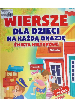 Wiersze dla dzieci na każdą okazję