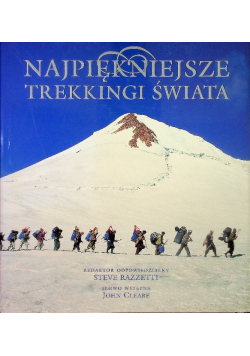 Najpiękniejsze Trekkingi Świata