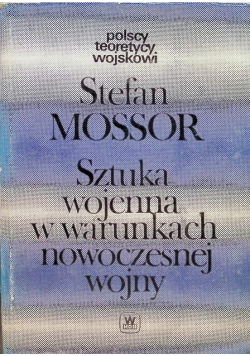 Sztuka wojenna w warunkach nowoczesnej wojny