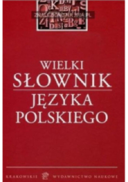 Wielki słownik Języka Polskiego