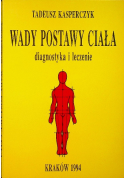 Wady postawy ciała diagnostyka i leczenie
