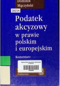 Podatek akcyzowy w prawie polskim i europejskim
