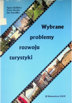 Wybrane problemy rozwoju turystyki
