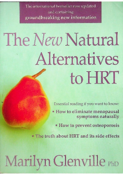 The New Natural Alternatives to HRT