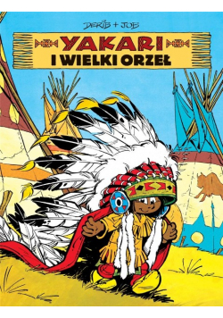 Yakari i wielki orzeł Tom 1