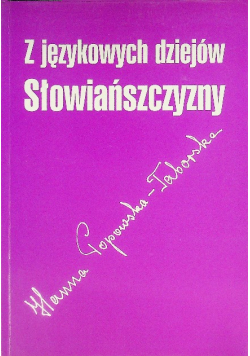 Z językowych dziejów słowiańszczyzny