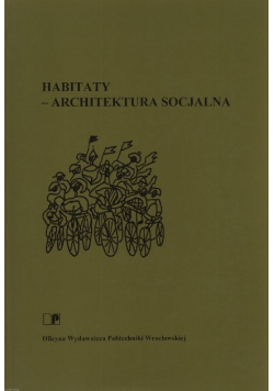 Habitaty Architektura socjalna
