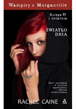 Wampiry z Morganville Księga 11 i ostatnia Światło dnia