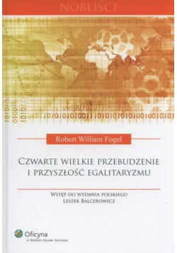 Czwarte wielkie przebudzenie i przyszłość egalitaryzmu