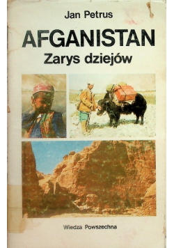 Afganistan Zarys dziejów