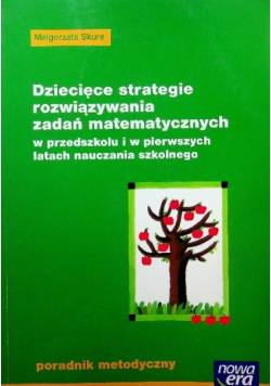 Dziecięce strategie rozwiązywania zadań matematycznych