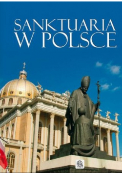 Sanktuaria w Polsce