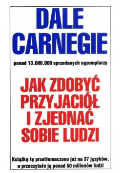 Jak zdobyć przyjaciół i zjednać sobie ludzi