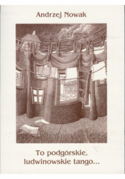 To pogórskie ludwinowskie tango