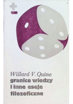 Granice wiedzy i inne eseje filozoficzne