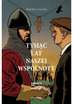 Tysiąc lat naszej wspólnoty