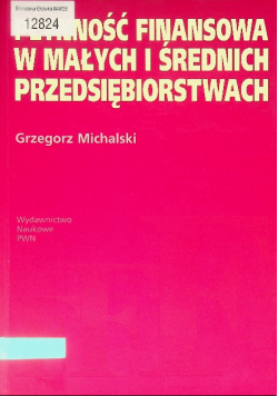 Płynność finansowa w małych i średnich przedsiębiorstwach