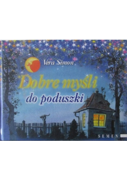 Dobre myśli do poduszki