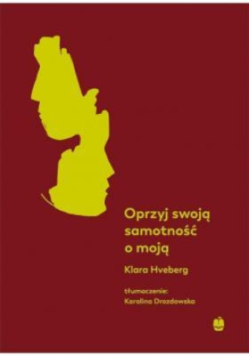 Oprzyj swoją samotność o moją