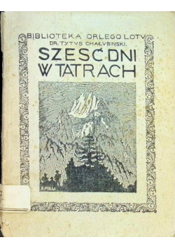 Sześć dni w Tatrach, 1921 r.