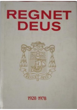 Regnet Deus