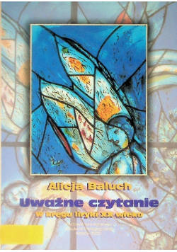 Uważne czytanie w kręgu liryki XX wieku