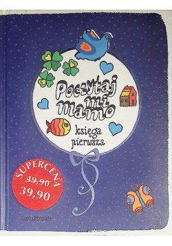 Poczytaj mi mamo Księga pierwsza