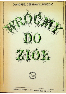 Wróćmy do ziół leczniczych