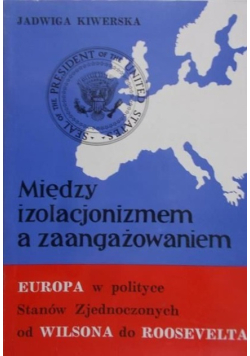 Między izolacjonizmem a zaangażowaniem