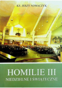 Homilie III .Niedzielne i Świąteczne