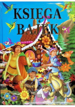 Księga bajek Magiczne historie