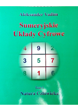 Sumeryjskie Układy Cyfrowe Tom I