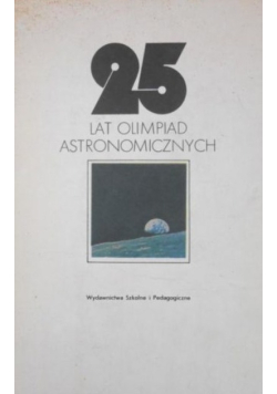 Chrupała Henryk - 25 lat olimpiad astronomicznych