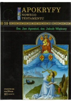 Apokryfy Nowego Testamentu Tom 59 Św Jan Apostoł Św Jakub Większy
