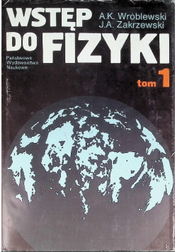 Wstęp do fizyki Tom 1