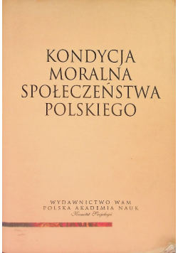 Kondycja moralna społeczeństwa polskiego