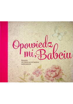 Opowiedz mi babciu