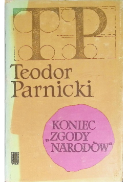 Koniec zgody narodów