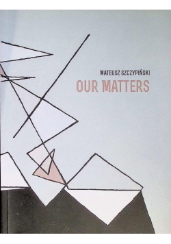 Our matters