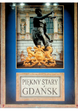 Piękny stary Gdańsk