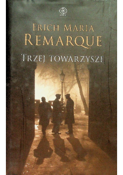 Trzej towarzysze