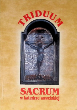 Triduum sacrum w katerze wawelskiej