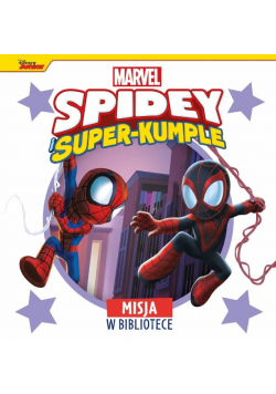 Misja w bibliotece. Marvel Spidey i Super-kumple