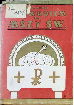 Z powrotem do Mszy Św. 1938 r.