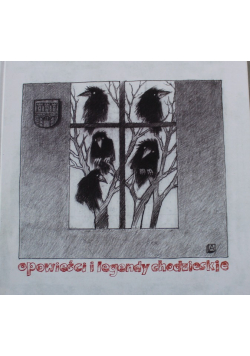 Opowieści i legendy chodzieskie Autograf Aszkiełowicza