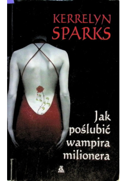 Jak poślubić wampira milionera