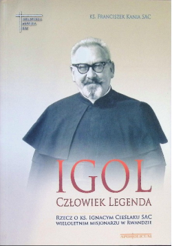 Igol - człowiek legenda