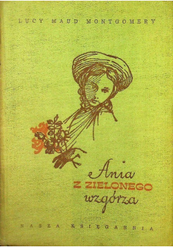 Ania z Zielonego Wzgórza