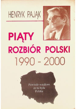 Piąty rozbiór Polski 1990 - 2000