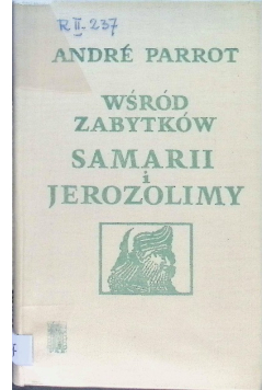 Wśród zabytków Samariii Jerozolimy